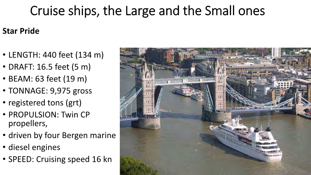Cruise Ships, the Large and the Small Ones Star Pride