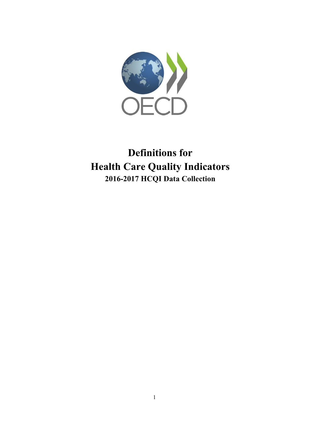 Definitions for Health Care Quality Indicators 2016-2017 HCQI Data Collection