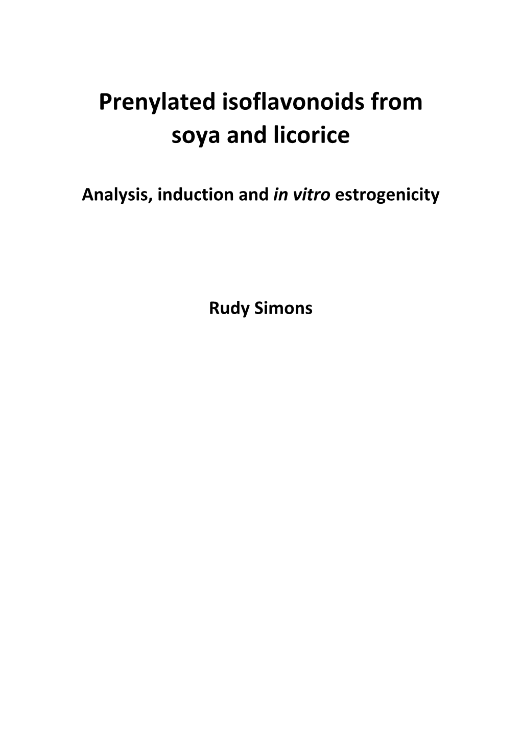 Prenylated Isoflavonoids from Soya and Licorice