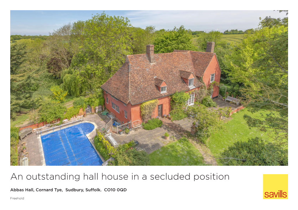 An Outstanding Hall House in a Secluded Position