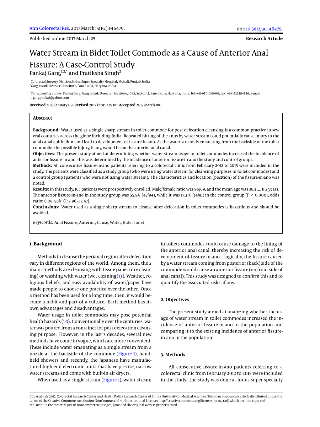 Water Stream in Bidet Toilet Commode As a Cause of Anterior Anal Fissure: a Case-Control Study Pankaj Garg,1,2,* and Pratiksha Singh2