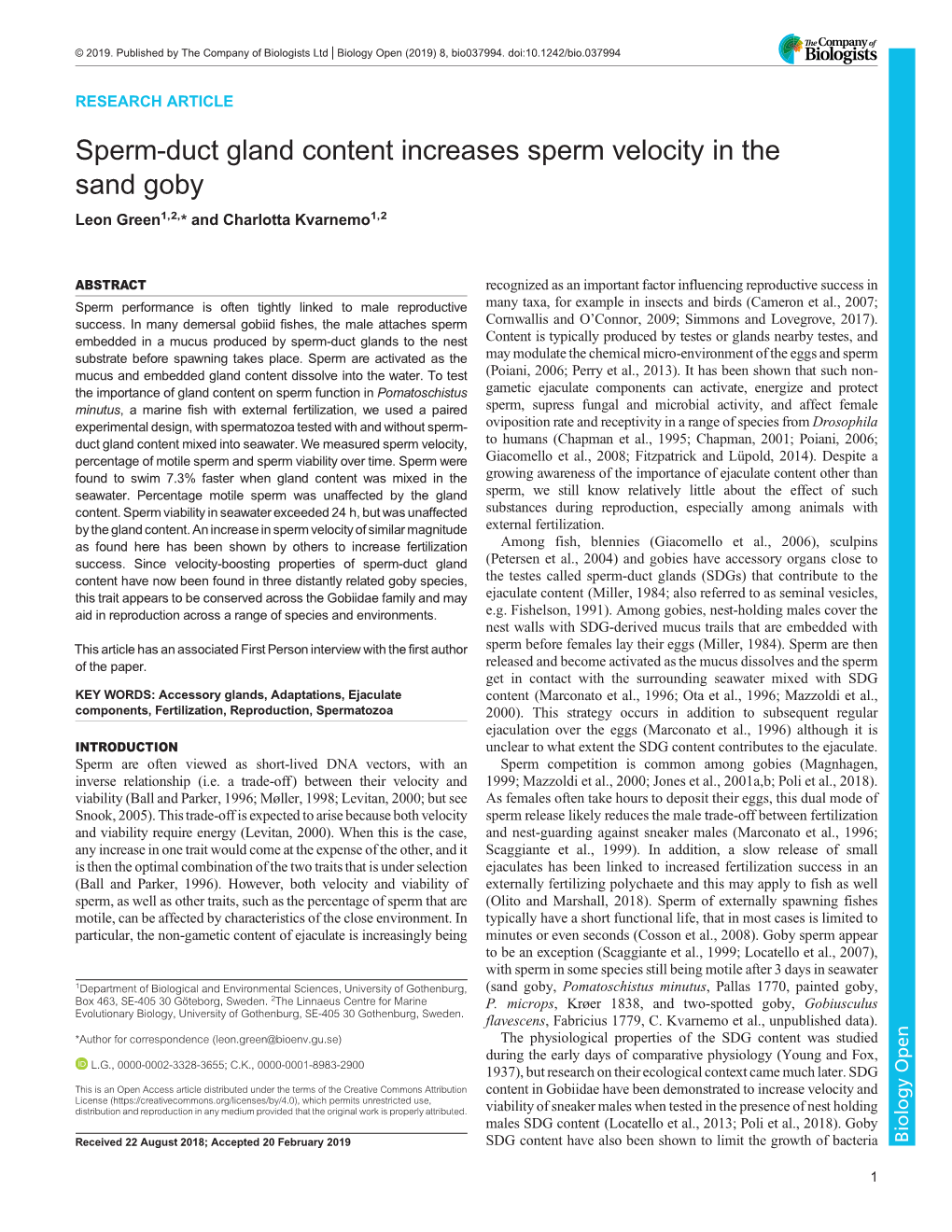 Sperm-Duct Gland Content Increases Sperm Velocity in the Sand Goby Leon Green1,2,* and Charlotta Kvarnemo1,2