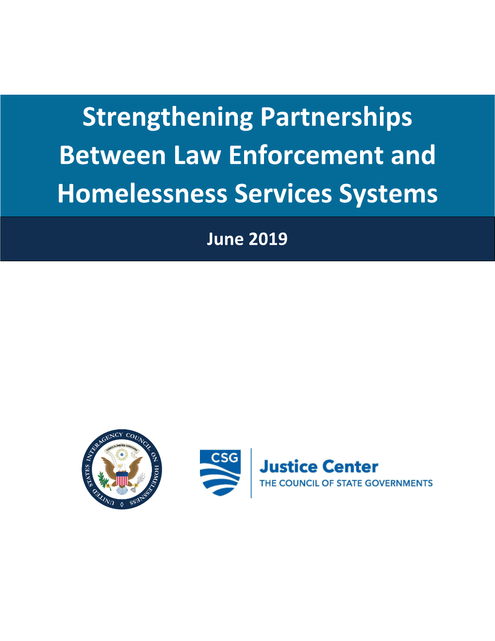 Strengthening Partnerships Between Law Enforcement and Homelessness Services Systems