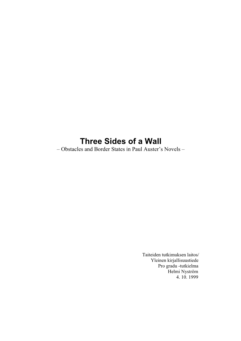 Three Sides of a Wall – Obstacles and Border States in Paul Auster’S Novels –