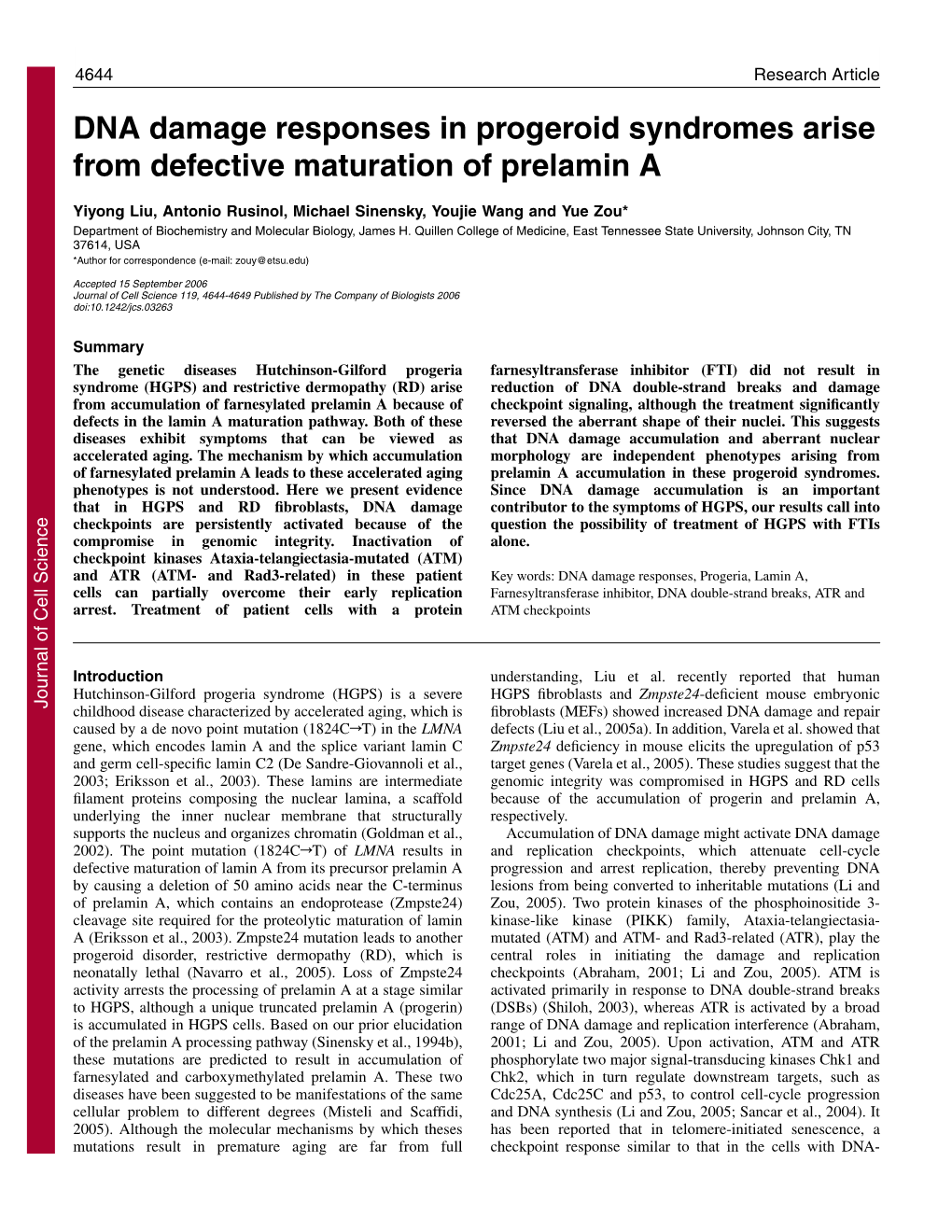 DNA Damage Responses in Progeroid Syndromes Arise from Defective Maturation of Prelamin A