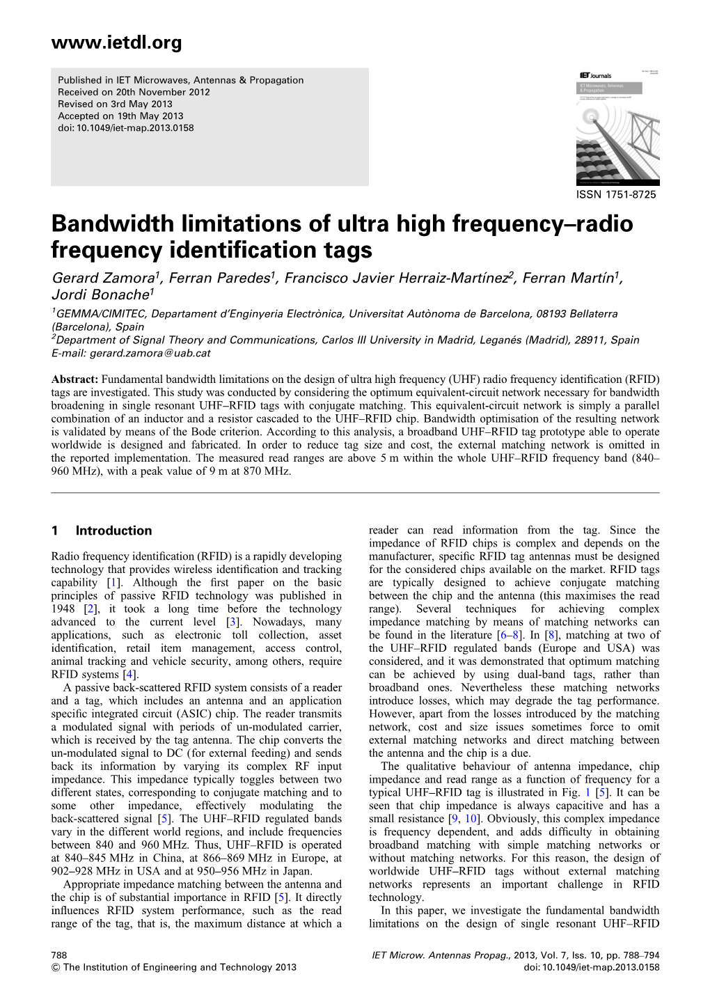 Bandwidth Limitations of Ultra High Frequency–Radio Frequency