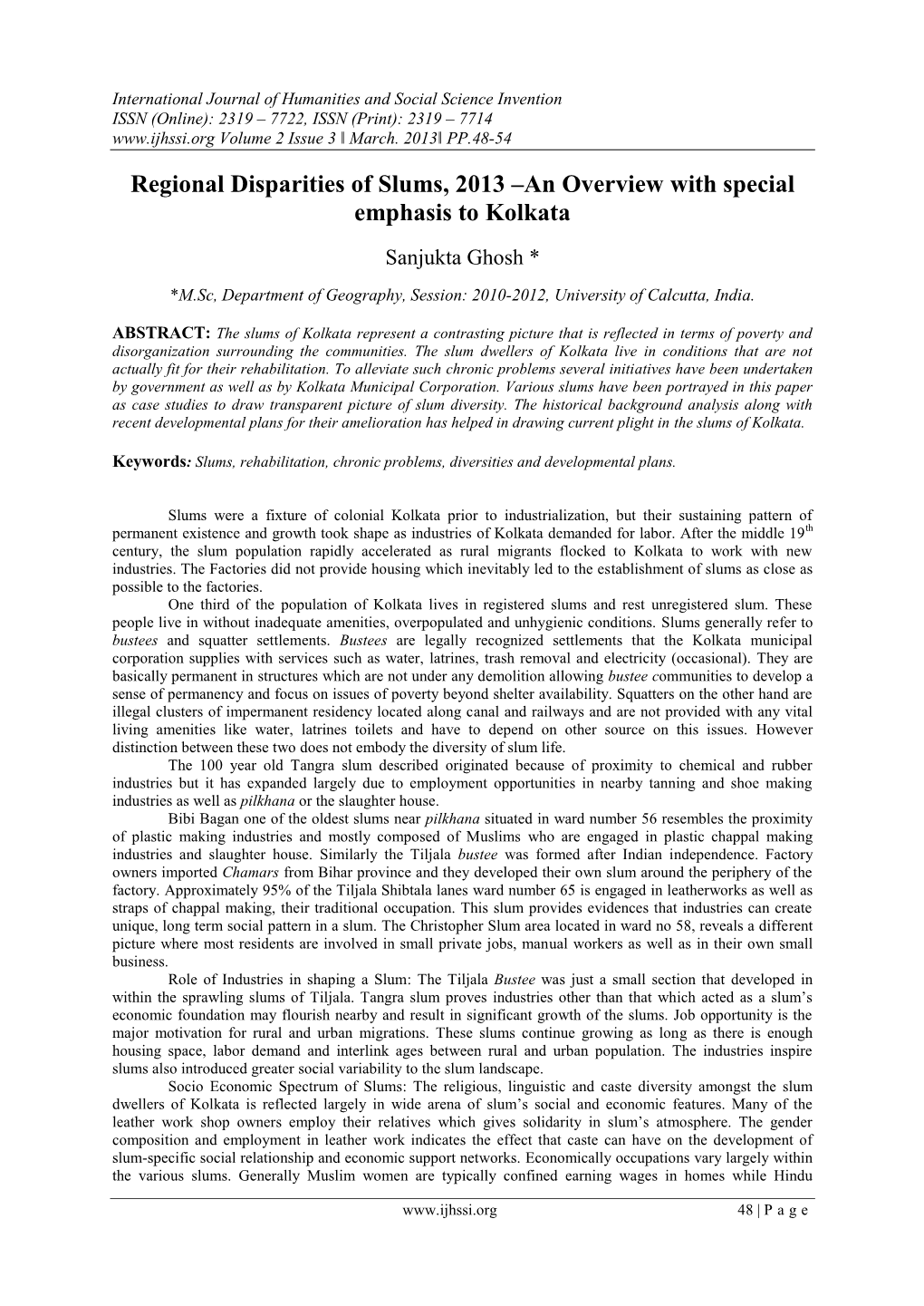 Regional Disparities of Slums, 2013 –An Overview with Special Emphasis to Kolkata Sanjukta Ghosh *