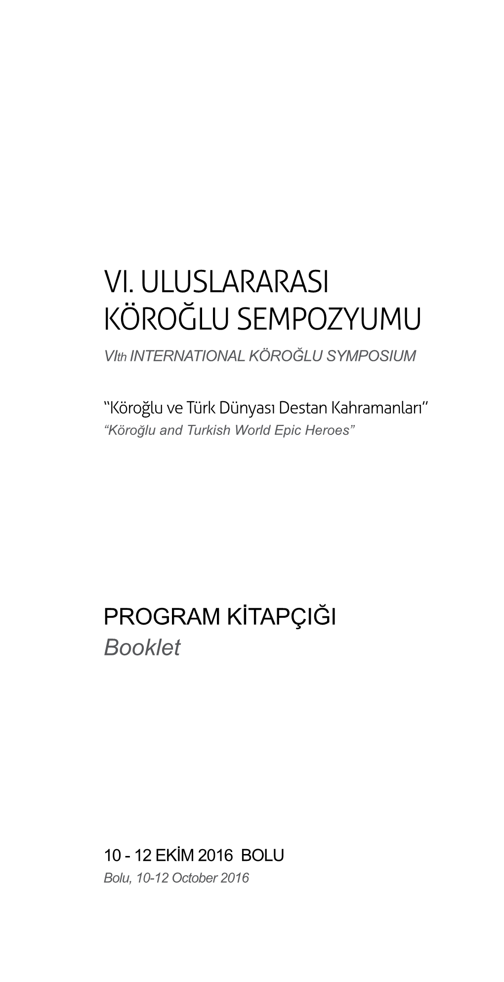 Vi. Uluslararasi Köroğlu Sempozyumu