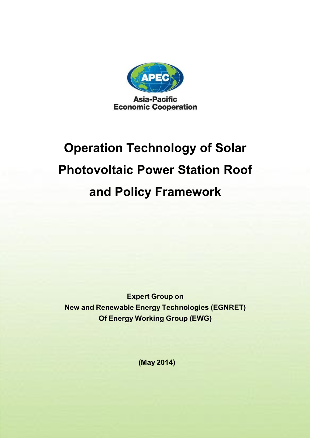 Operation Technology of Solar Photovoltaic Power Station Roof and Policy Framework