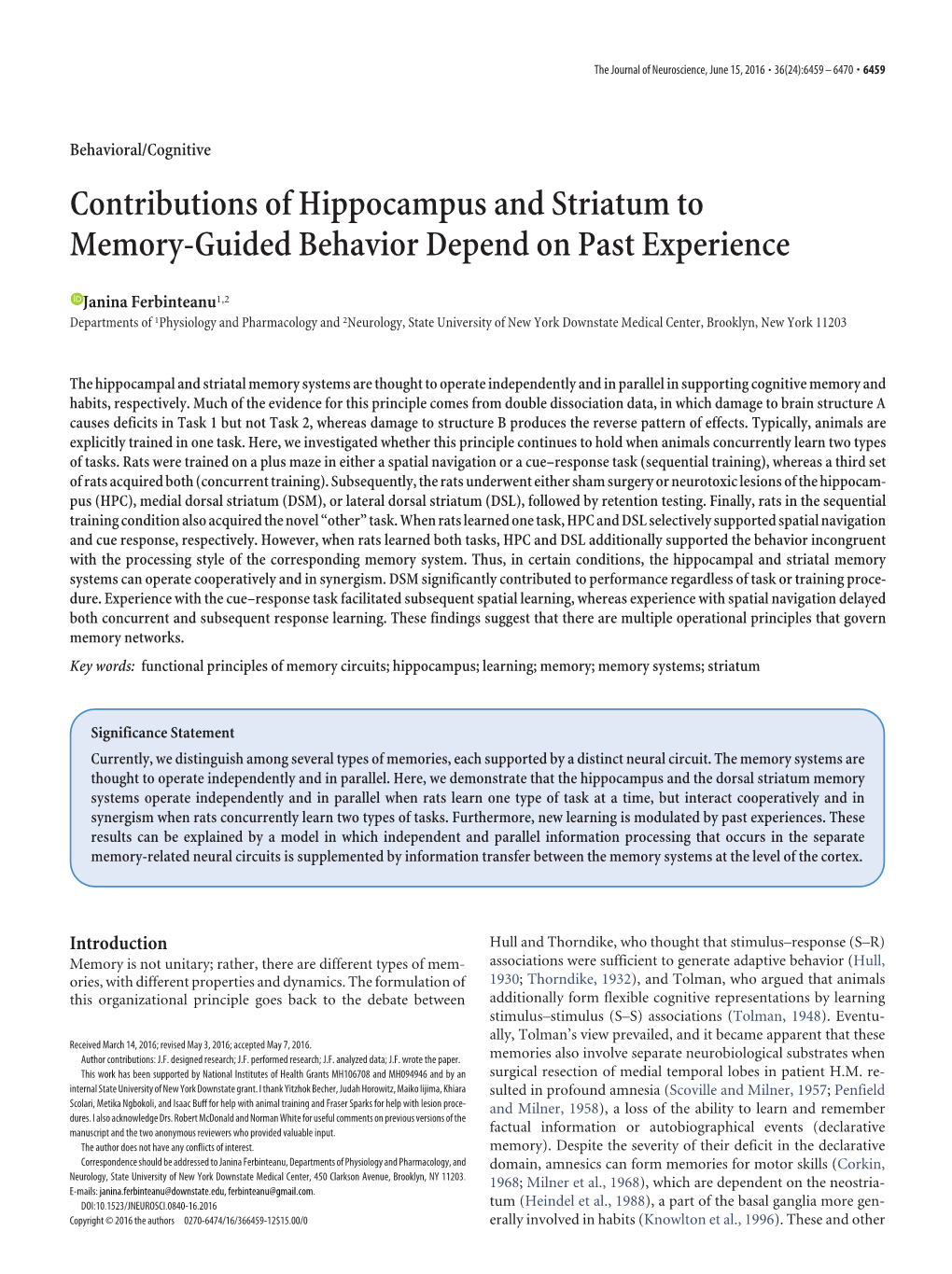 Contributions of Hippocampus and Striatum to Memory-Guided Behavior Depend on Past Experience