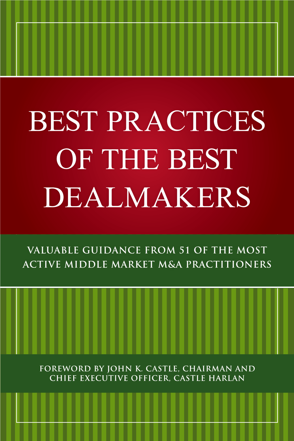 Best Practices of the Best Dealmakers