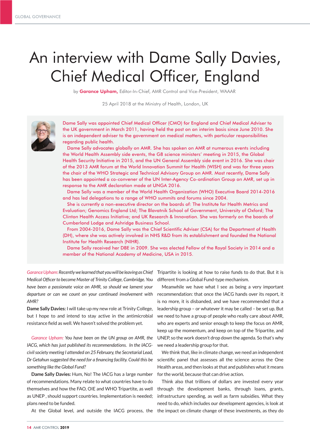 An Interview with Dame Sally Davies, Chief Medical Officer, England by Garance Upham, Editor-In-Chief, AMR Control and Vice-President, WAAAR