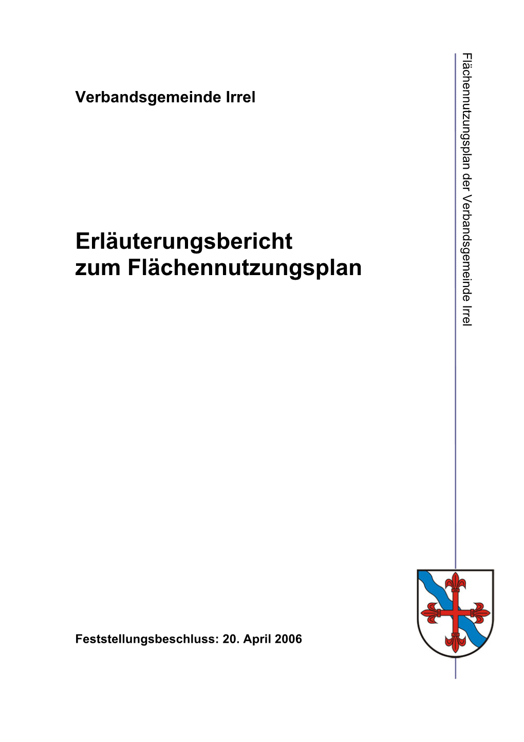 Erläuterungsbericht Zum Flächennutzungsplan