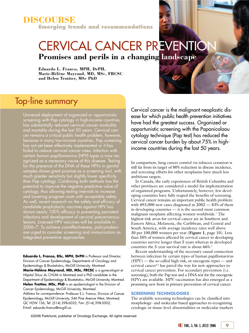 Cervical Cancer Prevention Promises and Perils in a Changing Landscape