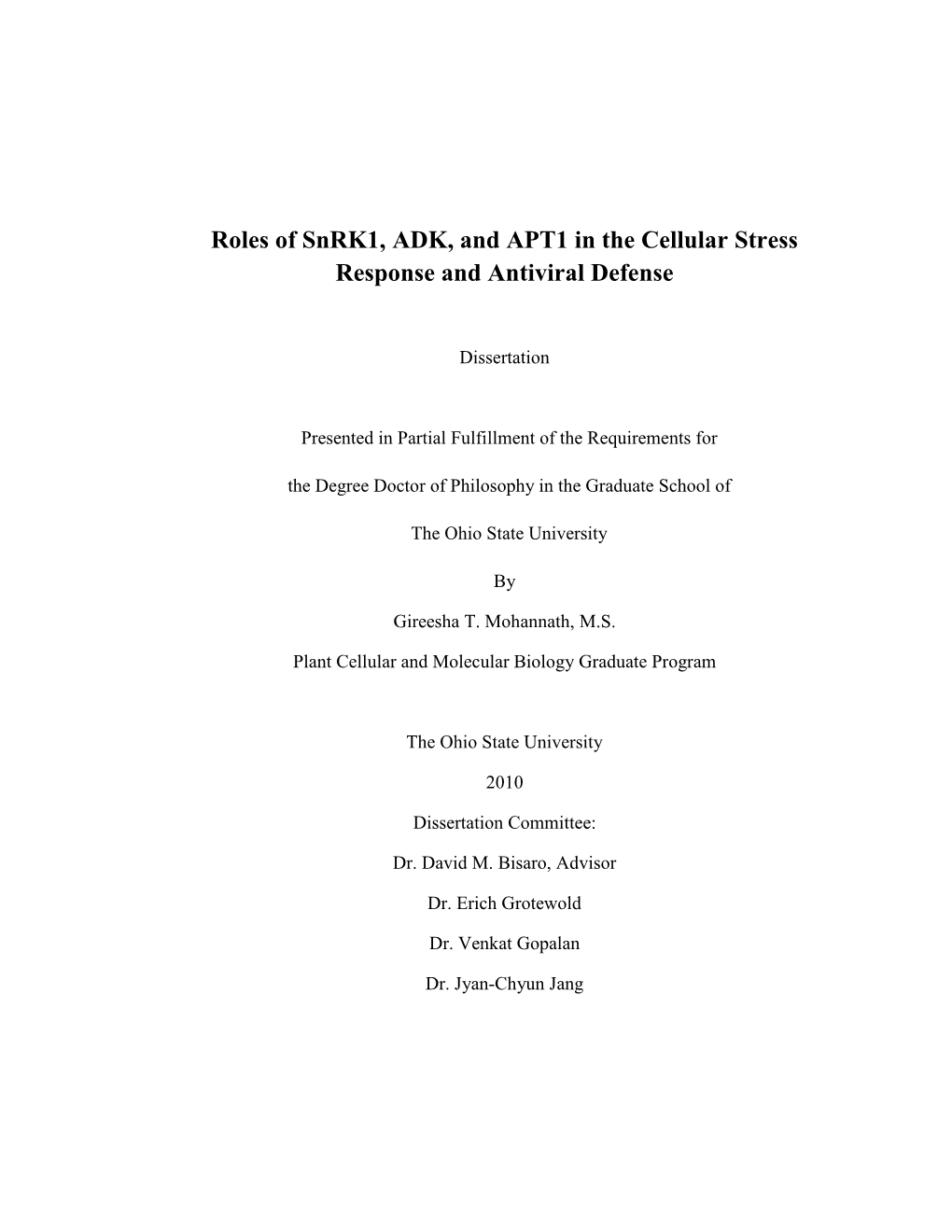 Roles of Snrk1, ADK, and APT1 in the Cellular Stress Response and Antiviral Defense