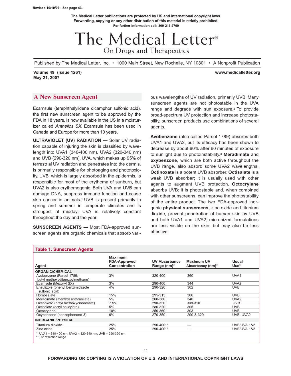 A New Sunscreen Agent Ous Wavelengths of UV Radiation, Primarily UVB