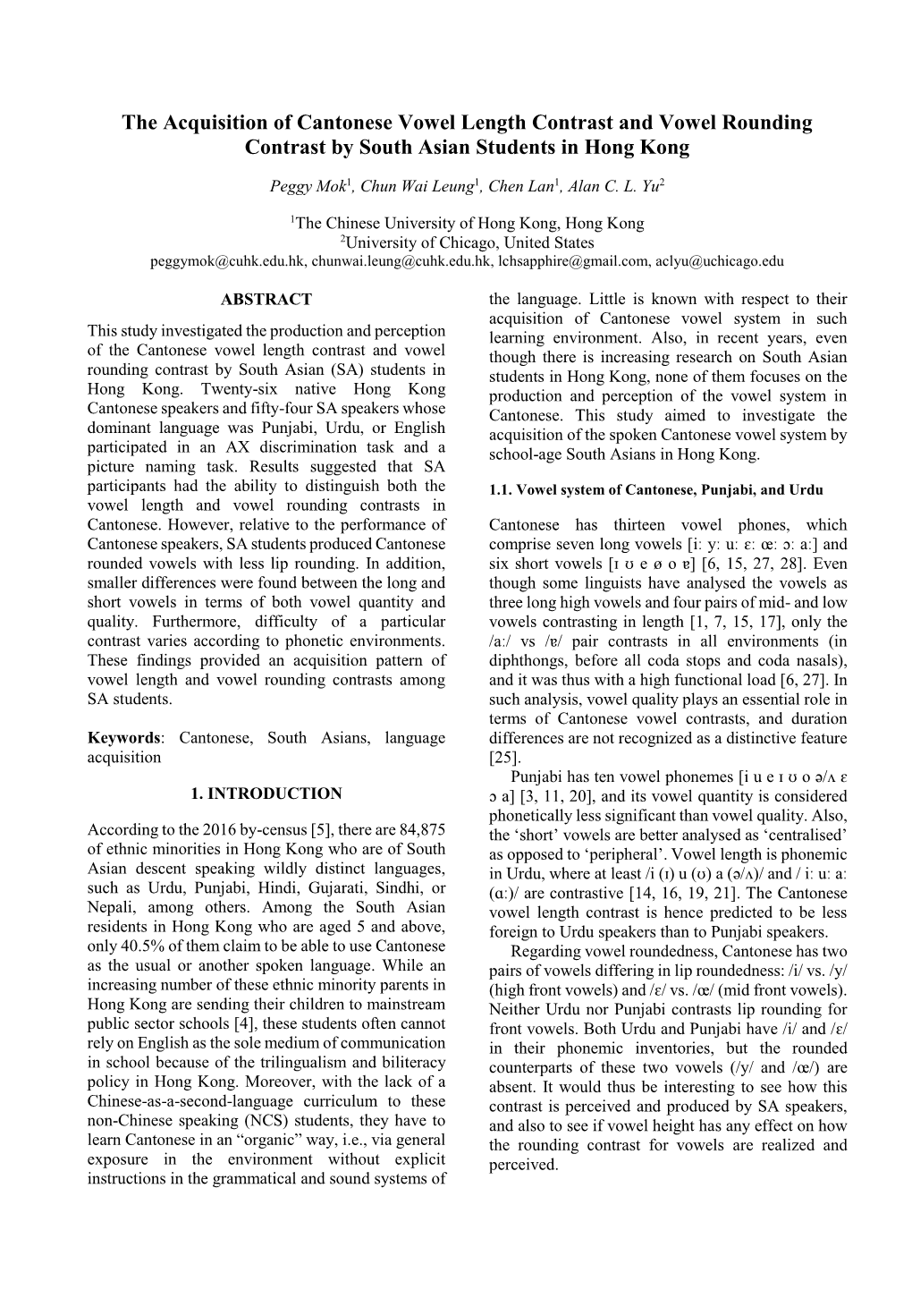 The Acquisition of Cantonese Vowel Length Contrast and Vowel Rounding Contrast by South Asian Students in Hong Kong