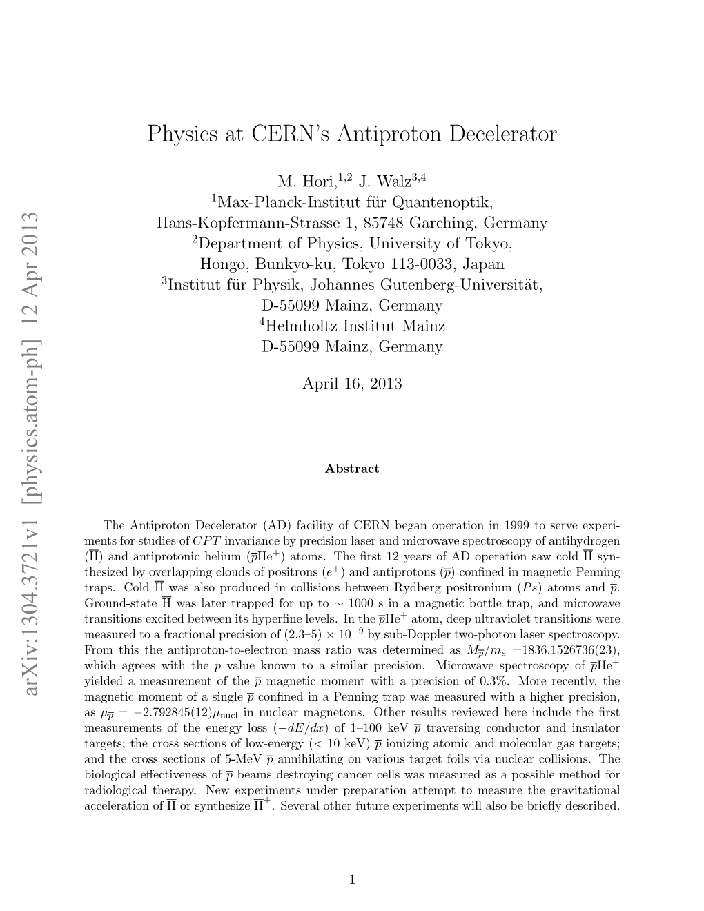 Physics at CERN's Antiproton Decelerator Arxiv:1304.3721V1