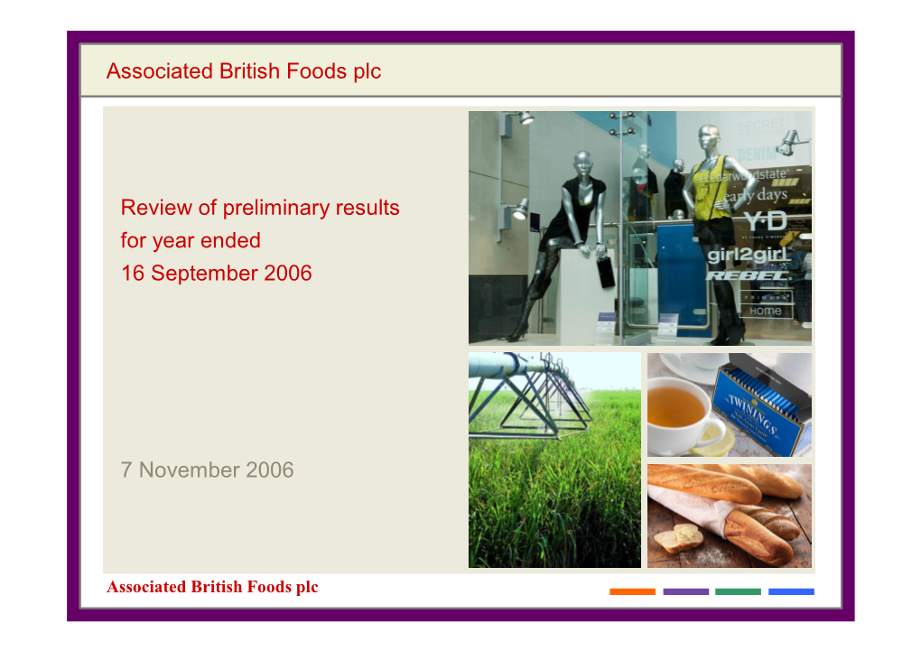 Associated British Foods Plc Review of Preliminary Results for Year Ended