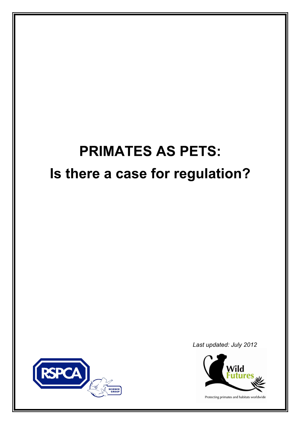 Primates As Pets: Is There a Case for Regulation