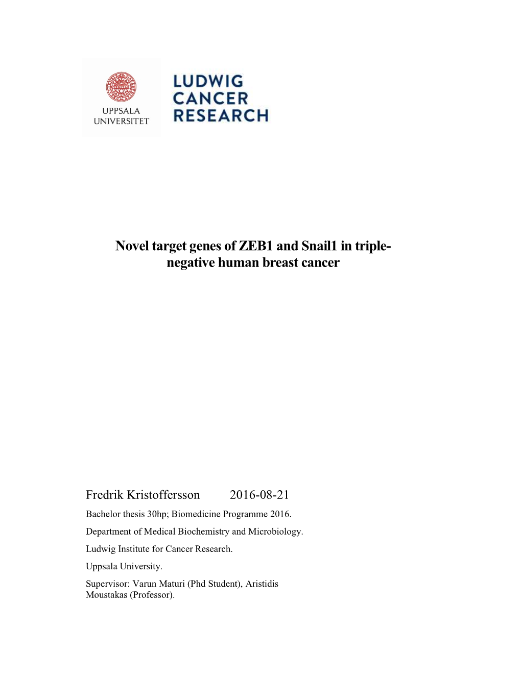 Novel Target Genes of ZEB1 and Snail1 in Triple- Negative Human Breast Cancer