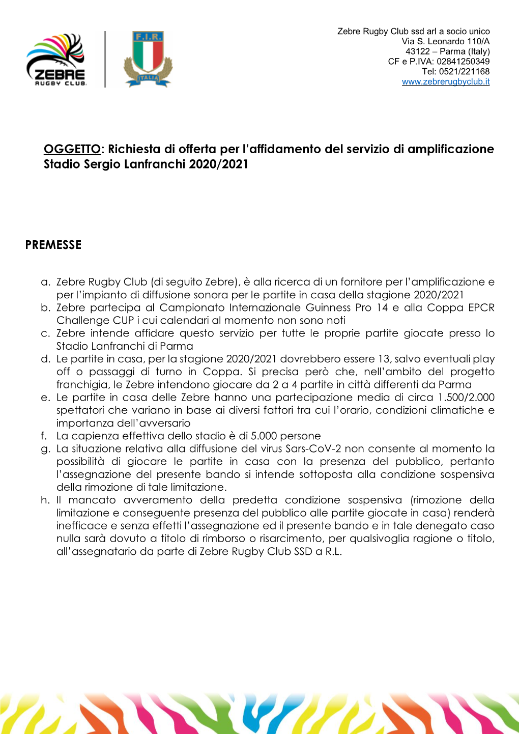 OGGETTO: Richiesta Di Offerta Per L'affidamento Del Servizio Di