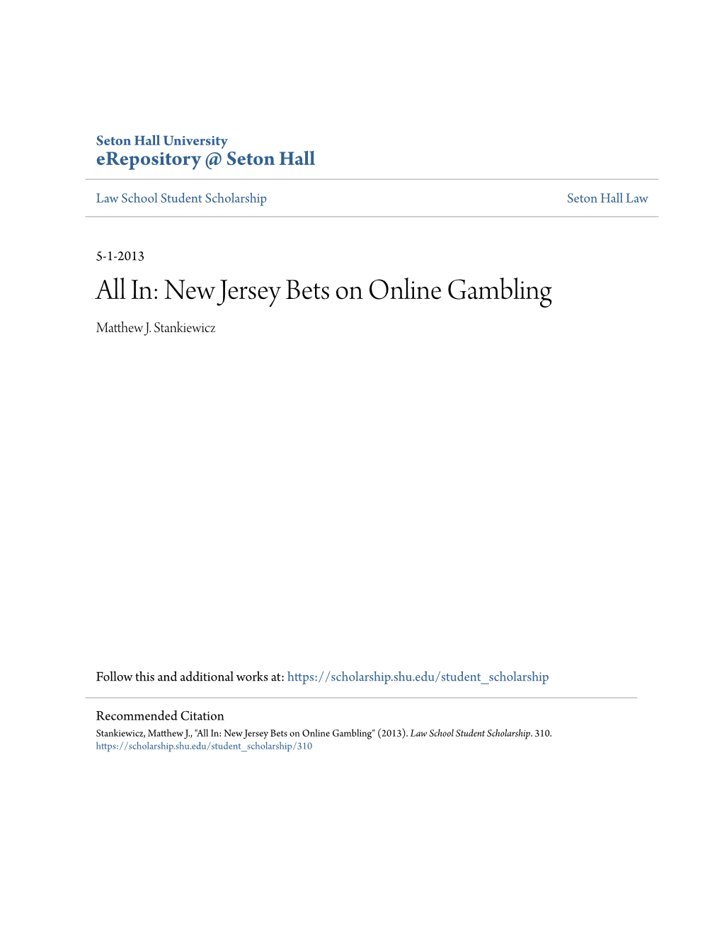 In: New Jersey Bets on Online Gambling Matthew .J Stankiewicz