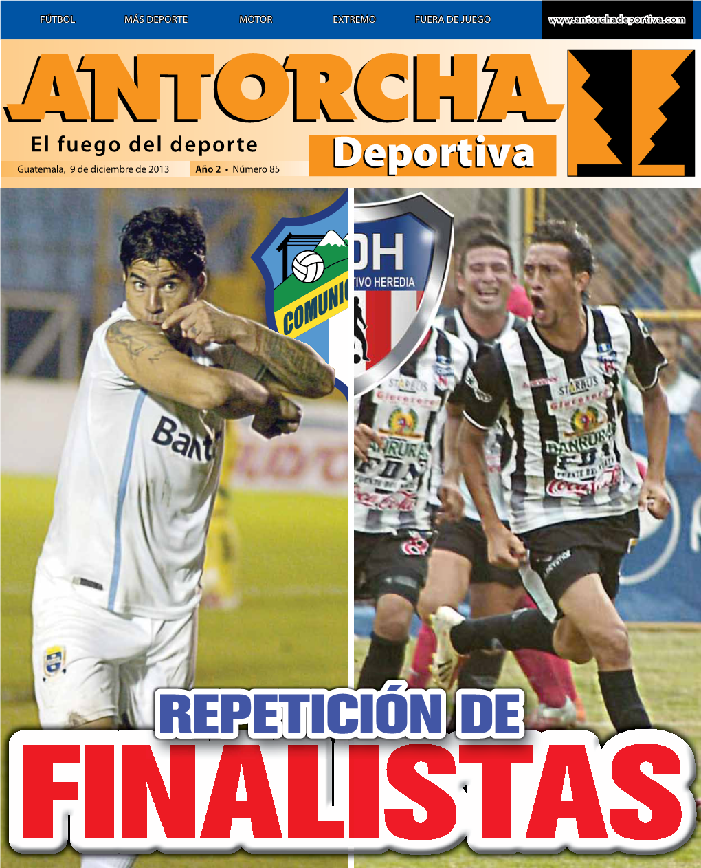 REPETICIÓN DE FINALISTAS 2 Fútbol Nacional Lunes 9 De Diciembre De 2013 Fútbol Nacional 3