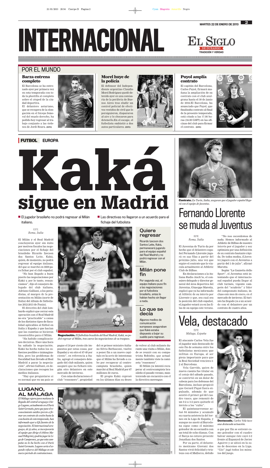 Kaká Sigue En Madrid