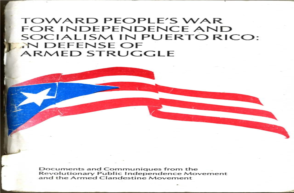 Toward People's War for Independence and Socialism in Puerto Rico: ,N Defense of Armed Struggle