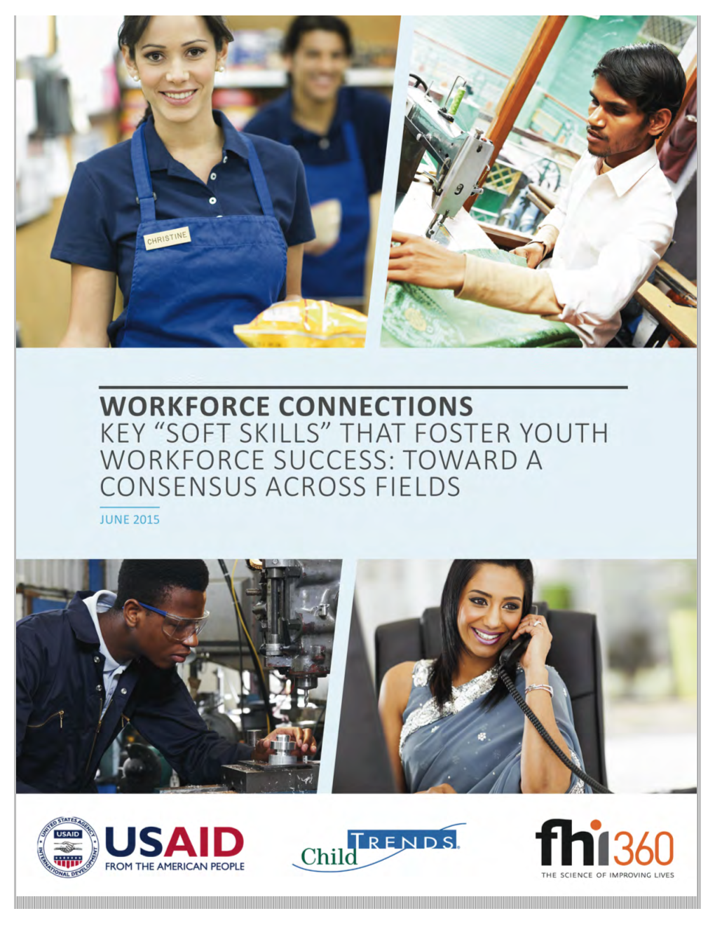 Soft Skills” That Foster Youth 1 Workforce Success: Toward a Consensus Across Fields