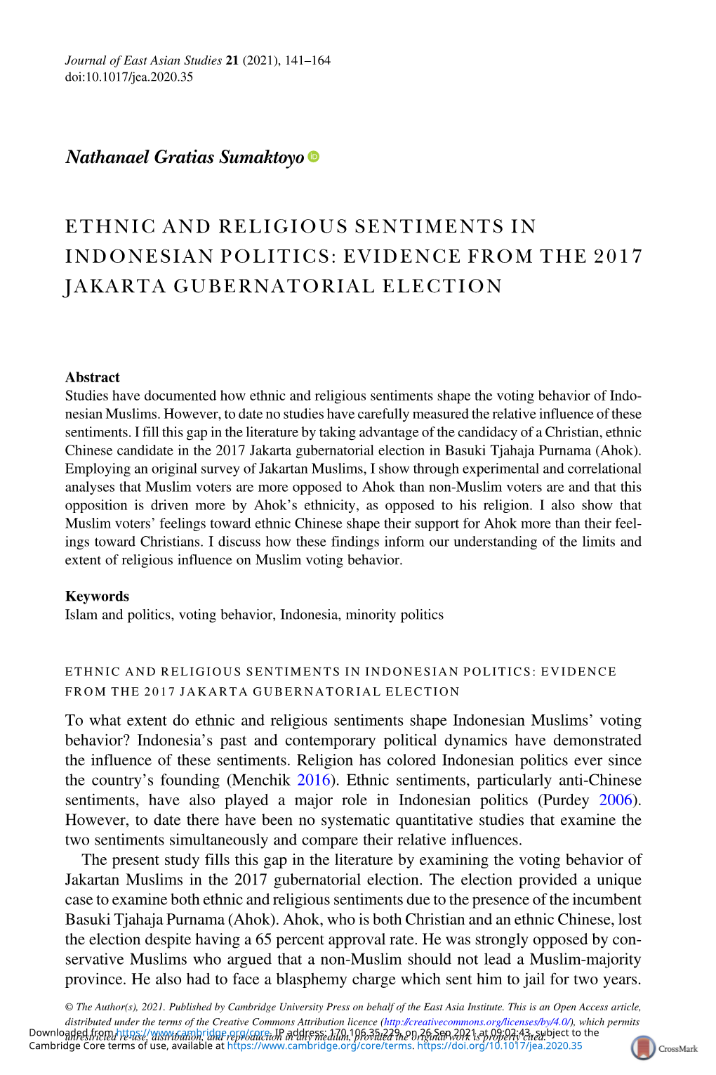 Nathanael Gratias Sumaktoyo ETHNIC and RELIGIOUS SENTIMENTS in INDONESIAN POLITICS: EVIDENCE from the 2017 JAKARTA GUBERNATORIAL