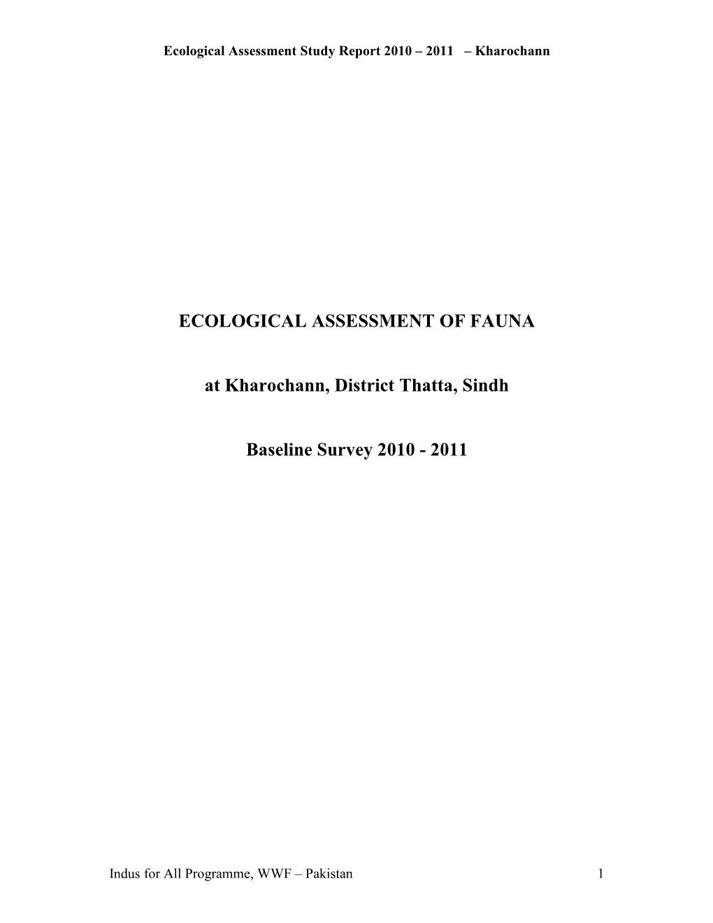 ECOLOGICAL ASSESSMENT of FAUNA at Kharochann, District Thatta, Sindh Baseline Survey 2010