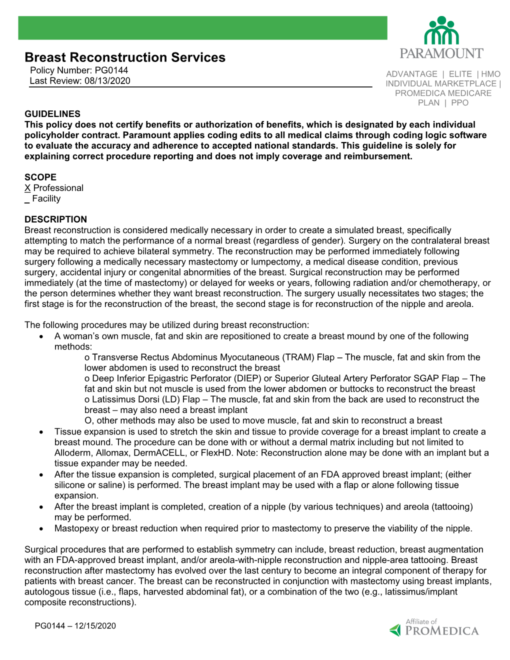 Breast Reconstruction Services Policy Number: PG0144 ADVANTAGE | ELITE | HMO Last Review: 08/13/2020