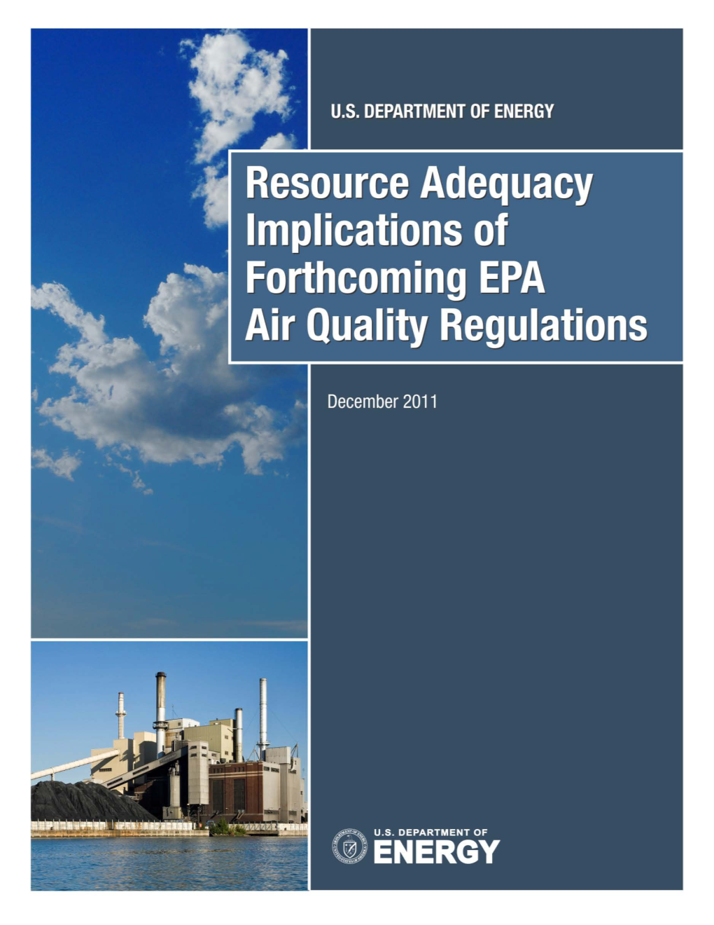 ESOURCE ADEQUACY IMPLICATIONS of FORTHCOMING EPA AIR QUALITY REGULATIONS Iii