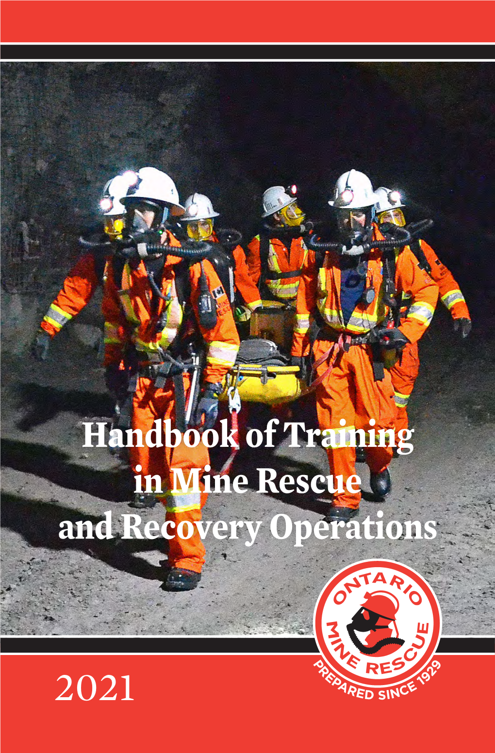 Handbook of Training in Mine Rescue and Recovery Operations 2021