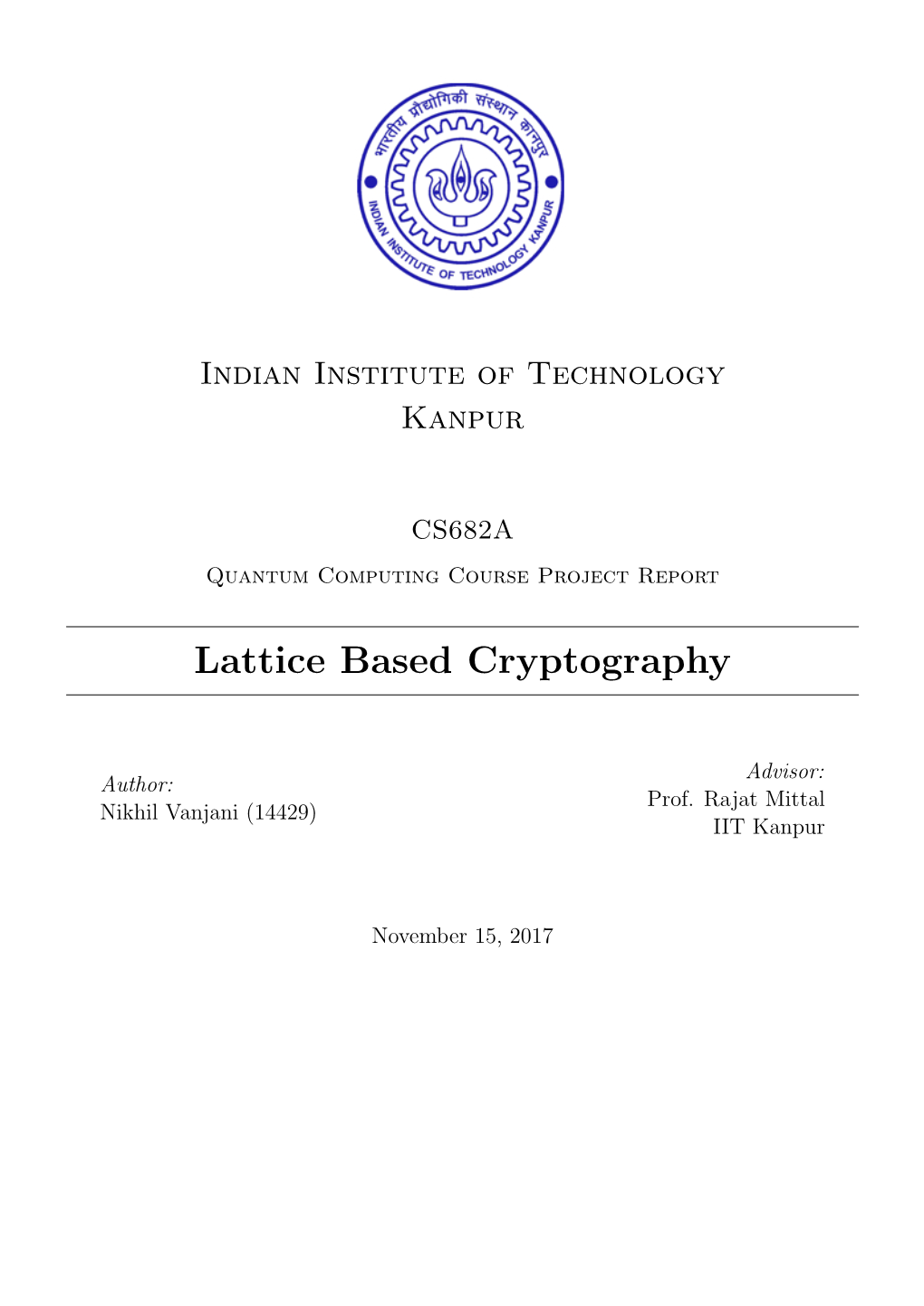 Lattice Based Cryptography