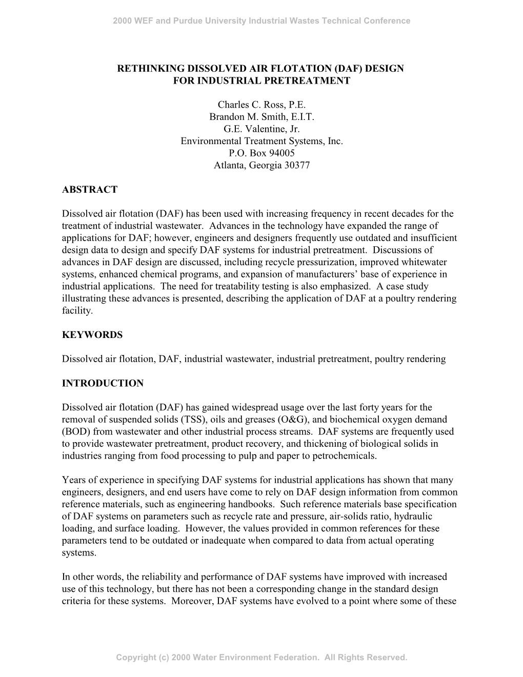 RETHINKING DISSOLVED AIR FLOTATION (DAF) DESIGN for INDUSTRIAL PRETREATMENT Charles C. Ross, P.E. Brandon M. Smith, E.I.T. G.E