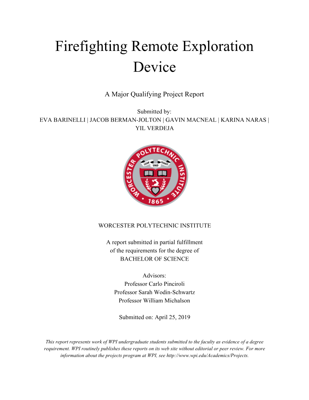 Firefighting Remote Exploration Device