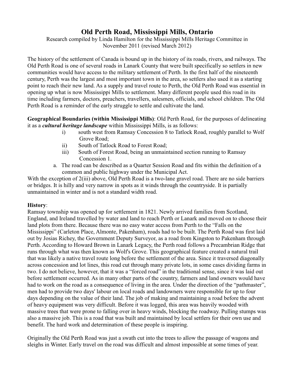 Old Perth Road, Mississippi Mills, Ontario Research Compiled by Linda Hamilton for the Mississippi Mills Heritage Committee in November 2011 (Revised March 2012)