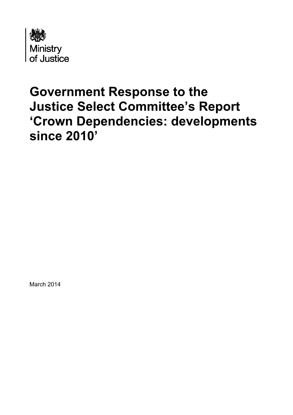 Government Response to the Justice Select Committee's Report 'Crown