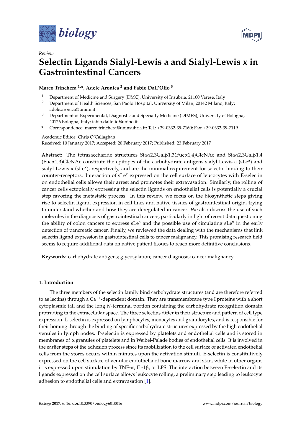 Selectin Ligands Sialyl-Lewis a and Sialyl-Lewis X in Gastrointestinal Cancers