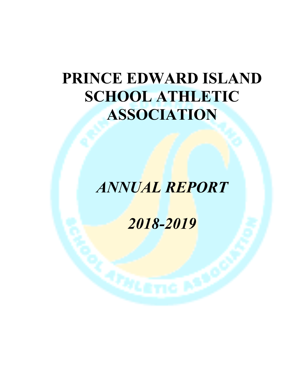 Prince Edward Island School Athletic Association Annual Report 2018-2019