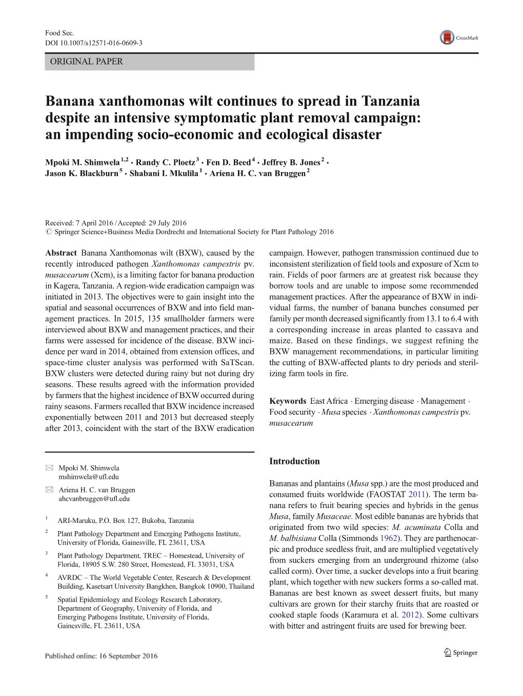 Banana Xanthomonas Wilt Continues to Spread in Tanzania Despite an Intensive Symptomatic Plant Removal Campaign: an Impending Socio-Economic and Ecological Disaster