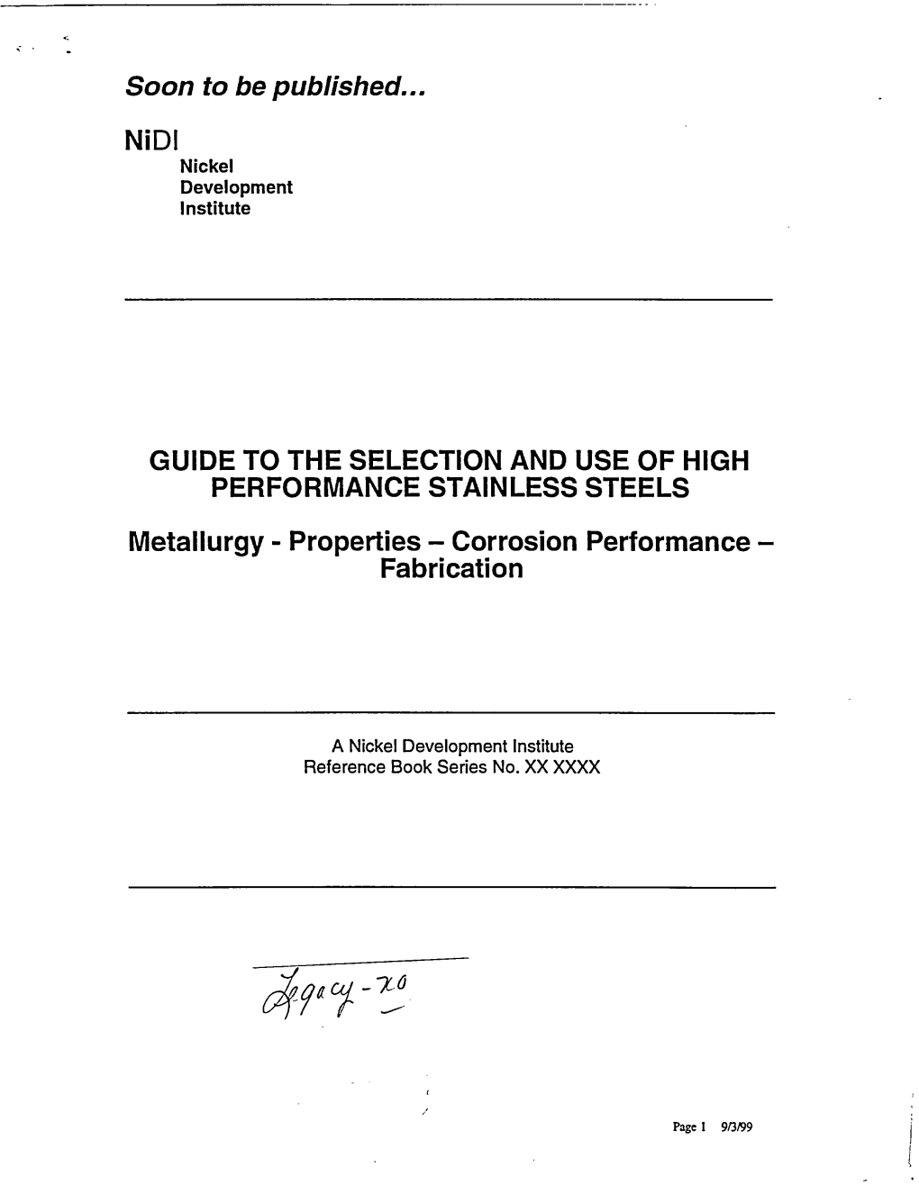 Guide to the Selection and Use of High Performance Stainless Steels