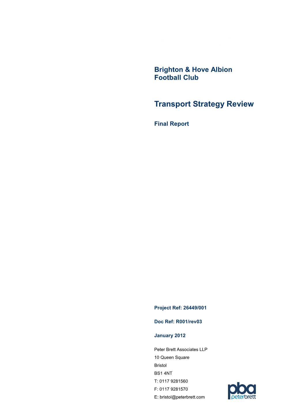 Final Report 120122 Rev3.Doc Ii Transport Strategy Review Final Report