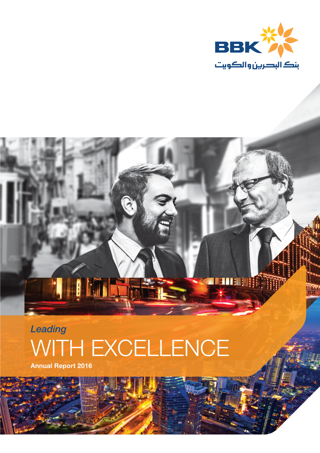 WITH EXCELLENCE Annual Report 2016 Contents