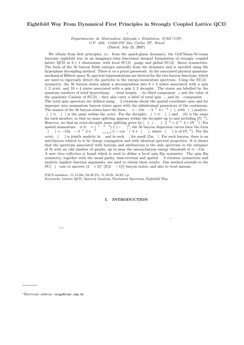 Eightfold Way from Dynamical First Principles in Strongly Coupled Lattice QCD