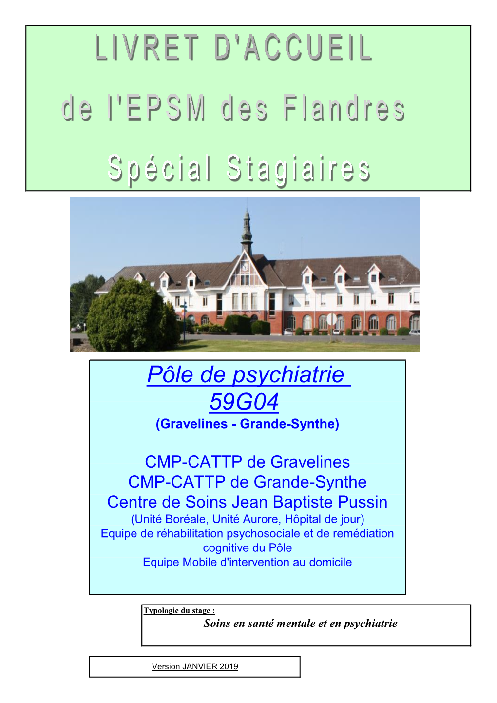 Pôle De Psychiatrie 59G04 (Gravelines - Grande-Synthe)