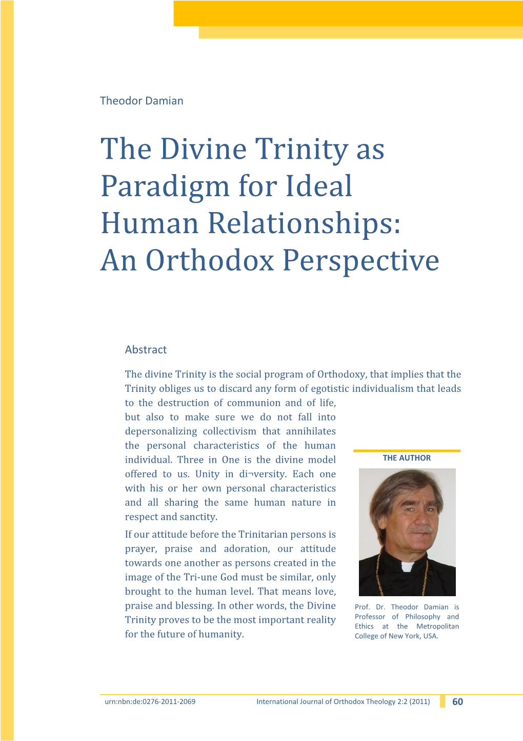 The Divine Trinity As Paradigm for Ideal Human Relationships: an Orthodox Perspective